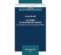 Le forme di gestione dei servizi. Per una rilettura del concetto di impresa pubblica