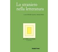 Le forme e la storia (2018). Vol. 2: straniero nella letteratura, Lo.