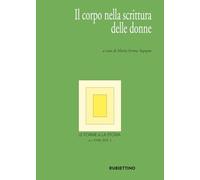 Le forme e la storia. Il corpo nella scrittura delle donne (2025) (Vol. 2)
