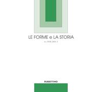 Le forme e la storia. Perché leggere i classici, e non solo (2024) (Vol. 2)