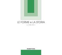 Le forme e la storia. Perché leggere i classici, e non solo (2025) (Vol. 1)