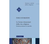 Le forme elementari della vita religiosa. Il sistema totemico in