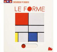 Le forme. Scorri l'arte. Ediz. a colori