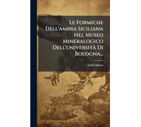 Le Formiche Dell'ambra Siciliana Nel Museo Mineralogico Dell'universitÃ Di Bologna...