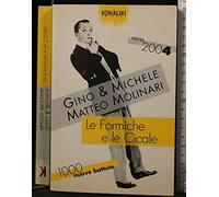 Le formiche e le cicale. Mille nuove battute. Anno 2004