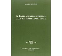 Le forze animico-spirituali alla base della pedagogia
