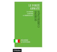 Le forze armate. Ai confini o dentro la democrazia?