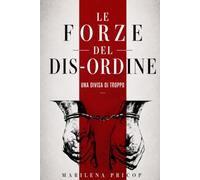 LE FORZE DEL DIS-ORDINE: UNA DIVISA DI TROPPO
