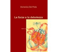 Le forze e la debolezza