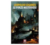 Le forze misteriose