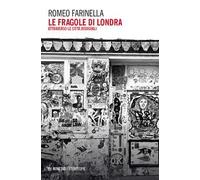 Le fragole di Londra. Attraverso le città disuguali