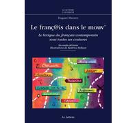 Le franç@is dans le mouv'. Le lexique du français contemporain so