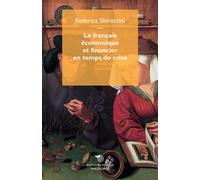 Le français économique et financier en temps de crise - Sforazzini Federica