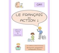 Le Français en action ! CM1