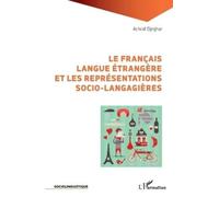 Le français langue étrangère et les représentations socio-langagière (Tascabile)