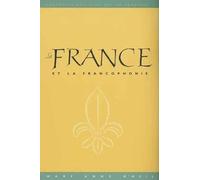 Le France Et La Francophonie [Edizione: Regno Unito]