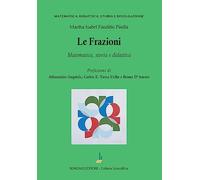 Le frazioni. Matematica, storia e didattica
