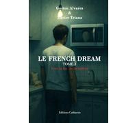 LE FRENCH DREAM: Vers la fin de la laideur