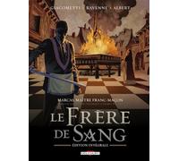 Le frère de sang: Edition intégrale