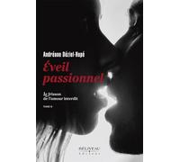 Le frisson de l'amour interdit: Tome 2, Eveil passionnel
