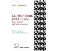 Le frontiere dell'uomo. Carlo Coccioli dall'Italia al Messico
