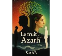 Le fruit du Azarh