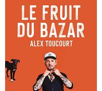 Le fruit du bazar