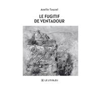 Le fugitif de Ventadour