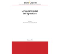 Le funzioni sociali della agricoltura - [Edizioni ETS]