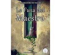 Le fusa del maestro