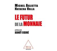 Le futur de la monnaie