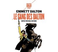 Le gang des Dalton: Notre véritable histoire