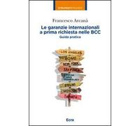 Le garanzie internazionali a prima richiesta nelle BCC. Guida pratica