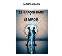 Le garçon dans le miroir