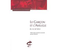Le Garçon et l'aveugle : Jeu du XIIIe siècle