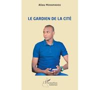 Le gardien de la cité