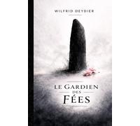 LE GARDIEN DES FÉES