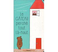 Le gâteau perché tout là-haut