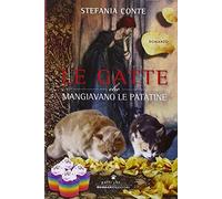 Le gatte che mangiavano le patatine