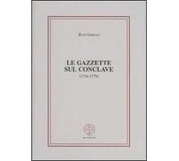 Le gazzette sul conclave (1724-1779)