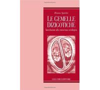 Le gemelle dizigotiche. Introduzione alla conoscenza sociologica