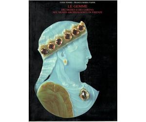 Le gemme dei Medici e dei Lorena nel Museo archeologico di Firenze