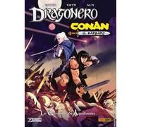 Le gemme di Aquilonia. Dragonero e Conan