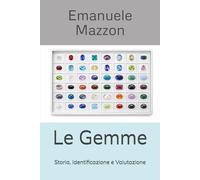 Le Gemme: Storia, Identificazione e Valutazione