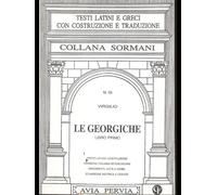 Le georgiche. Libro 1º