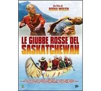 Le giubbe rosse del Saskatchewan