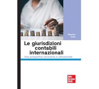 Le giurisdizioni contabili internazionali – Una prospettiva normativa e istituzionale