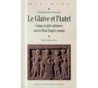 Le glaive et l'autel: Camps et piété militaires sous le Haut-Empire romain