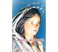 Le glorie di Maria (Vol. 1)