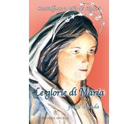 Le glorie di Maria (Vol. 2)